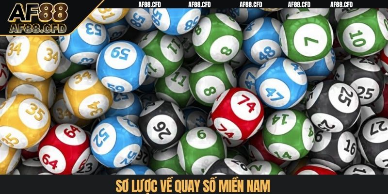 Sơ lược về quay số miền Nam