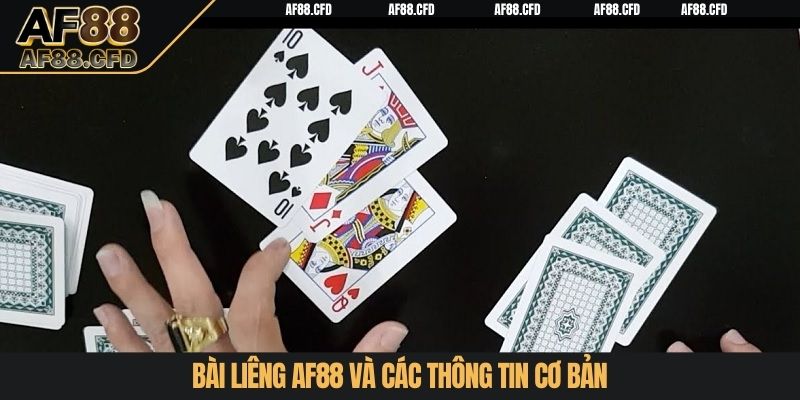 Bài Liêng AF88 và các thông tin cơ bản