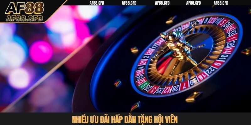 Nhiều ưu đãi hấp dẫn tặng hội viên đến nhận thưởng dễ dàng