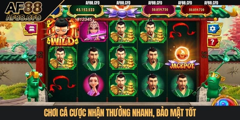 Chơi cá cược nhận thưởng nhanh, bảo mật tốt