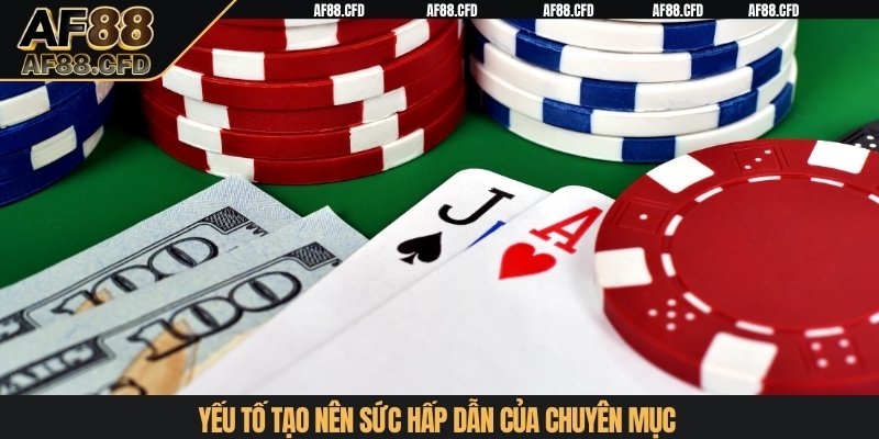 Yếu tố tạo nên sức hấp dẫn của chuyên mục