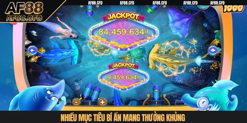 Nhiều mục tiêu bí ẩn mang thưởng khủng